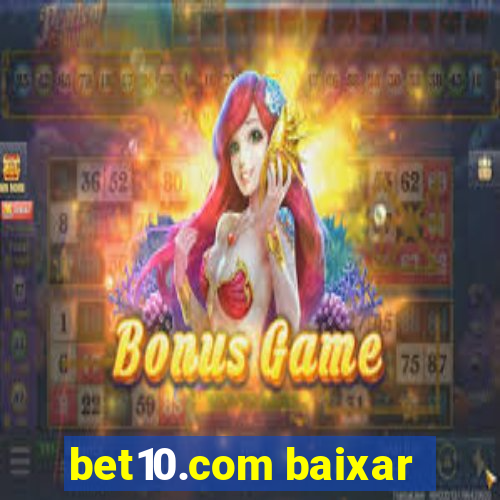 bet10.com baixar